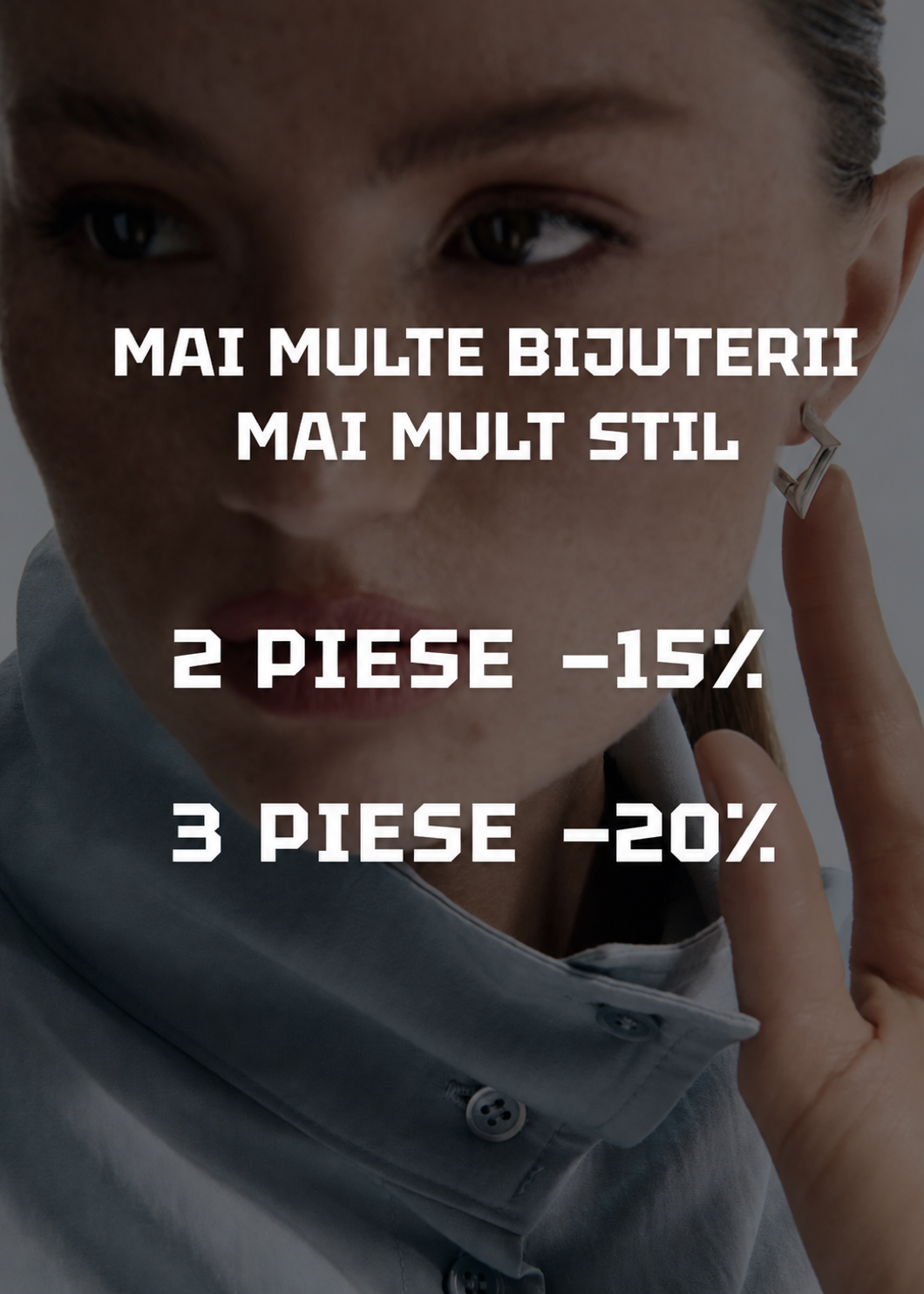 Reducere de 15% la două bijuterii și 20% la trei bijuterii pentru femei